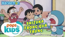 [S6] Doraemon Tập 265 - Đường Chân Trời Trong Phòng Nobita, Shizuka Trong Quả Trứng