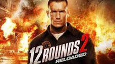 12 Rounds 2: Reloaded (2013) ฝ่าวิกฤติ 12 รอบ รีโหลดนรก [พากย์ไทย]