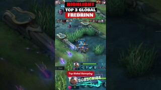 Highlight Top 3 Global Fredrinn Gameplay by `Ashura‘ #mlbb #mobilelegends #viral #shorts #fredrinn