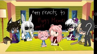 Piggy reacts to piggy memes part 2 //gacha life// memes are NOT mine read description