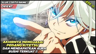 MUSASHI AKHIRNYA MENGUASAI PEDANG KITETSU DAN MENDAPATKAN AURA TERKUAT - Alur Cerita Anime