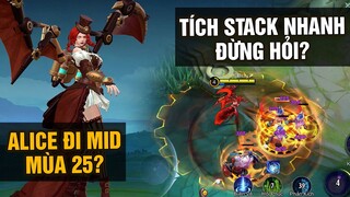 MLBB | ALICE ĐI MID TÍCH STACK NHANH ĐỪNG HỎI! MIYA BẮN MẤT MÁU NGƯỢC? CHẤP TRỤ ĐỊCH LUÔN | Tốp Mỡ