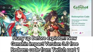 Hurry up Before expired.!! Genshin impact 3.0 Special Program Redeem code from Twitch part 1