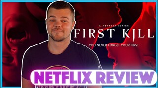 First Kill Netflix Series Review