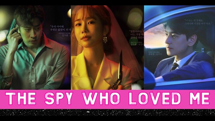 THE SPY WHO LOVED ME - Yoo In na, Eric Mun, Lim Ju hwan