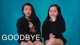 Our last video.. Goodbye