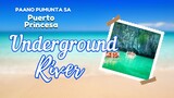 Pa'no nga ba pumunta ng Puerto Princesa Underground River?  DIY  Travel - Let's go!