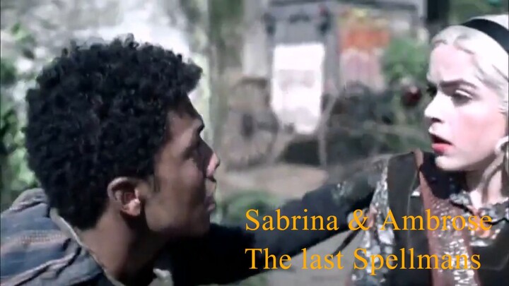 Sabrina and Ambrose » The last Spellmans
