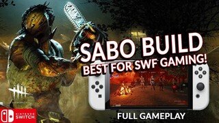 PISSING OFF THE KILLER USING SABO BUILD! DEAD BY DAYLIGHT SWITCH 241