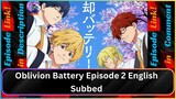 Oblivion Battery Episode 2 English Subbed
