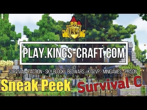 Sneak Peek Survival C on Kings Craft !