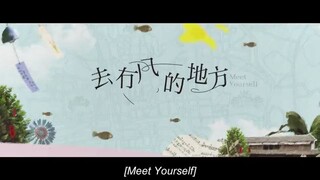 MEET YOURSELF EPISODE 1 [ENG SUB]