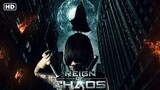 Reign of Chaos (Action-Packed) with English Subtitle
