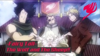 Fairy Tail - The Wolf and The Sheep❗❗