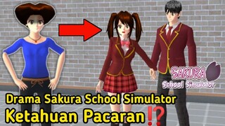 DRAMA SAKURA SCHOOL SIMULATOR KETAHUAN PACARAN⁉️ | PUTRI GAMER