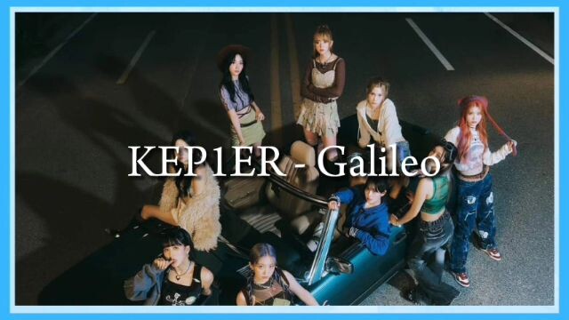Kep1er (케플러) - Galileo (Easy Lyrics)
