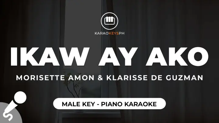 Ikaw Ay Ako - Morisette Amon & Klarisse De Guzman (Male Key - Piano Karaoke)