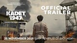 OFFICIAL TRAILER FILM KADET 1947 | 25 NOVEMBER 2021