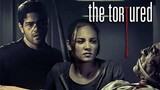 The Tortured ‧ Thriller/Horror Movie