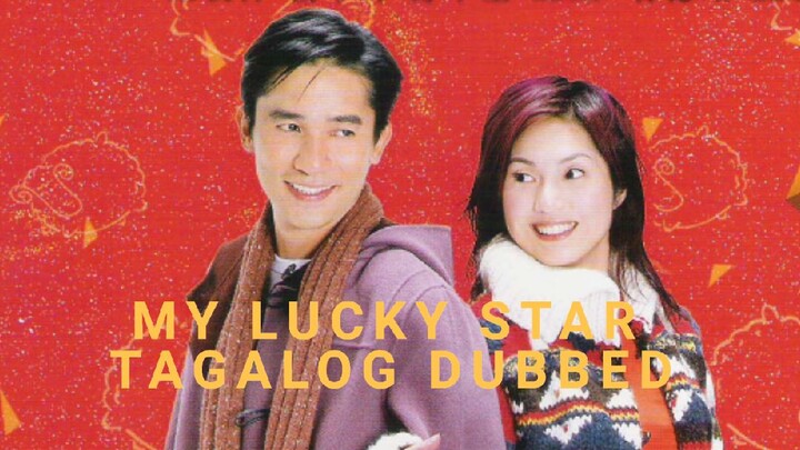 MY LUCKY STAR (行運超人) (2003) TAGALOG DUBBED (GMA 7, GTV) COMEDY, DRAMA MOVIE TONY LEUNG