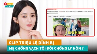 Rầm rộ video mẹ chồng vạch tội Triệu Lệ Dĩnh không sinh con nằng nặc đòi ly hôn|Hóng Cbiz