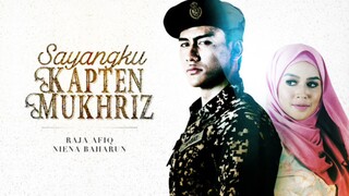 Sayangku kapten mukhriz ep12 drama Malaysia