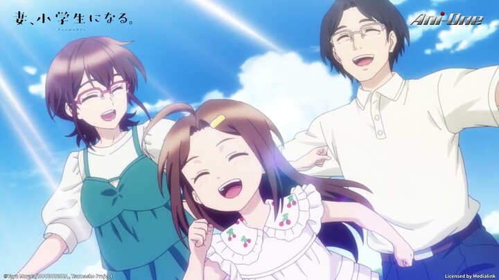 2024年10月新番《妻子變成小學生。》PV【Ani-One Asia】