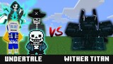 Undertale vs Wither Titan | Undertale Team Up to Beat Wither Titan !| Dont Watch This Video at Night