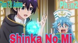 Tóm Tắt Anime Hay:Main Từ Chàng Béo Chuyển Sinh Thành Trai Đẹp | Shinka no Mi | P2 |Sún Review Anime