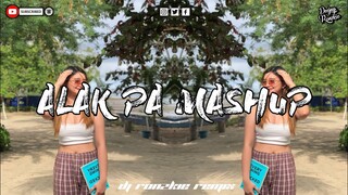 ALAK PA MASHUP - HOOD 047 OWCITY X THOMJAY CHAI [ CHILL VIBE X BASS REMIX ] DJ RONZKIE REMIX