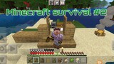 Minecraft survival mode eps2