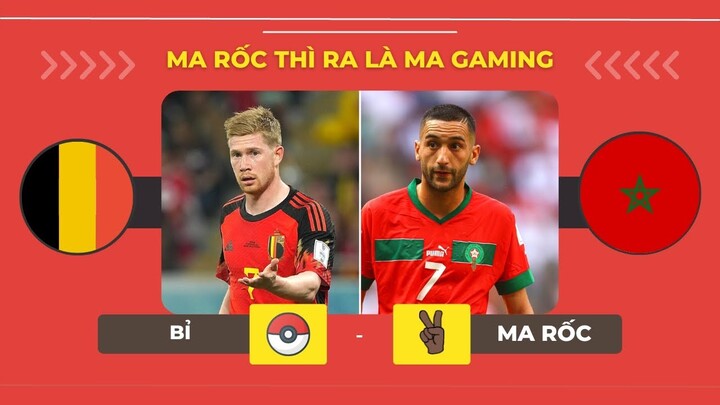 Bầy quỷ đỏ không thể nào cản bước được Ma Gaming | Tiêu điểm trận đấu Bỉ - Maroc