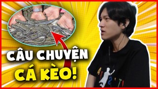 (TALKSHOW) CÂU CHUYỆN CON CÁ KÈO VÀ BÀ CHỊ KHÁCH THÂN QUEN !!!