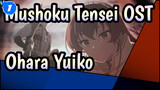 Ohara Yuiko OP and ED OST (With ED Animation) | Mushoku Tensei Part 2_1