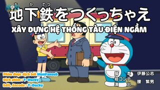 Doraemon : Tàu ngầm đánh bắt bào ngư ra khơi - Xây dựng hệ thống tàu điện ngầm