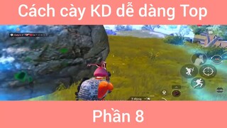 Cách cày KD dễ dàng Top #8