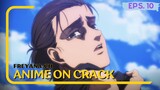 Eren kamu jahat !!! | Anime on Crack [Eps.10]