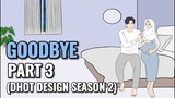 GOODBYE PART 3 (Dhot Design SEASON 2) - Animasi Sekolah