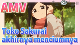 [My Senpai Is Annoying] AMV | Toko Sakurai akhirnya menciumnya