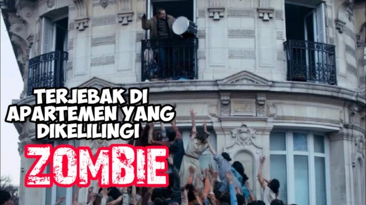 BERTAHAN HIDUP DARI WABAH ZOMBIE YANG MENGUASAI BUMI‼️|| Alur Cerita Film Night eats The world