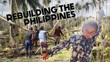 REBUILDING The PHILIPPINES After Typhoon ODETTE Please Help