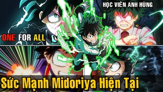 Sức Mạnh Của Midoriya Izuku Khi Dùng One For All Hiện Tại | My Hero Academia