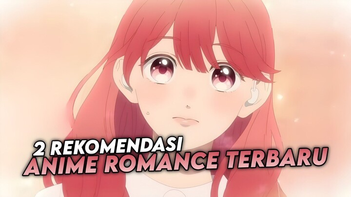 2 Rekomendasi Anime Romance Terbaru Winter 2024 Yang Harus Kalian Tonton