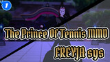 [The Prince Of Tennis MMD] FREYJA.sys_1