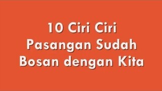 10 ciri - ciri pasangan yang sudah bosan sama kita -chylvia zhema