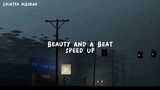 BEAUTY AND A BEAT [SPEED UP] SONG