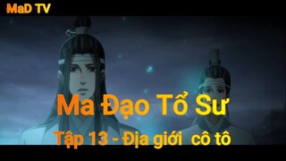 Ma Đạo Tổ Sư Tập 13 - Địa giới cô tô