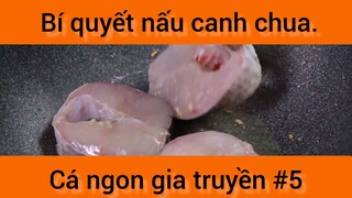 Bí quyết nấu canh chua cá ngon gia truyền phần 5