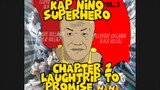 Kap Niño Superhero Chapter no.2 Where it came from