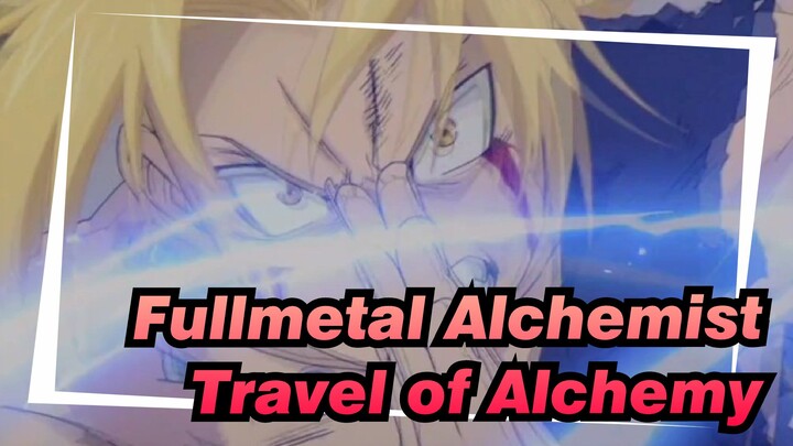 [Fullmetal Alchemist] Let's Start a Travel of Alchemy